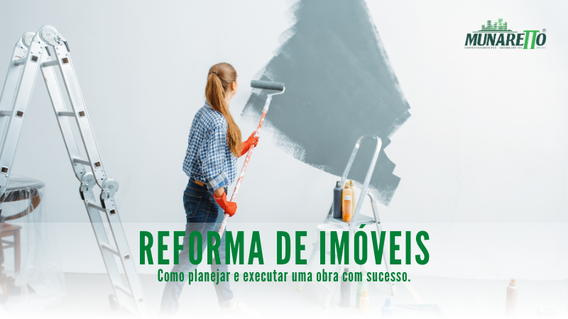 REFORMA como planejar da forma mais adequada?